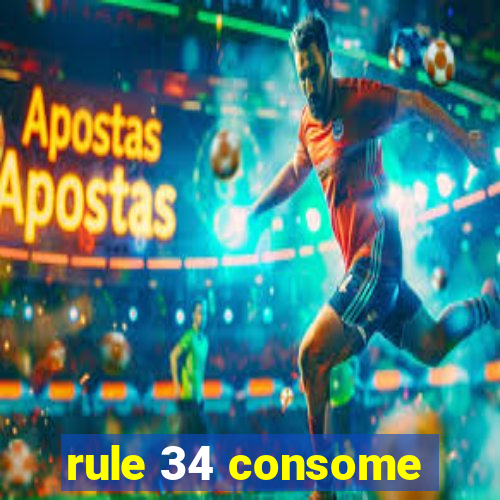 rule 34 consome